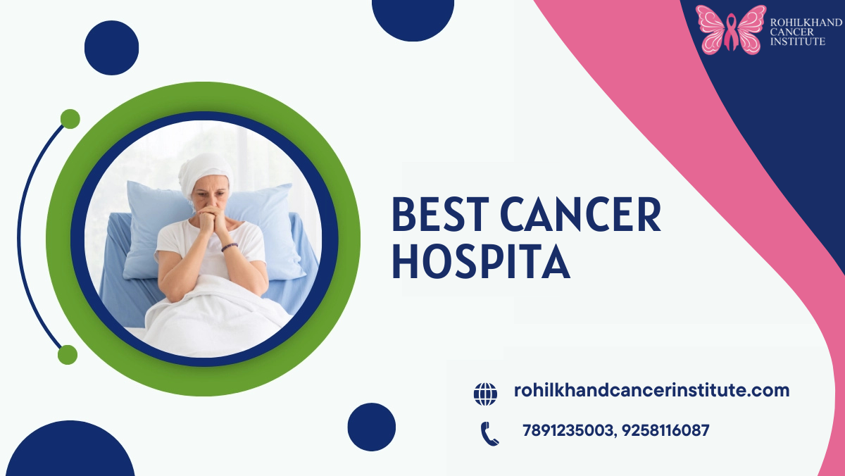  Best Cancer Hospital in Bareilly