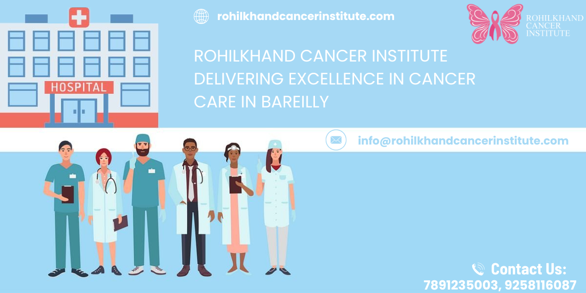 Cancer hospital in bareilly