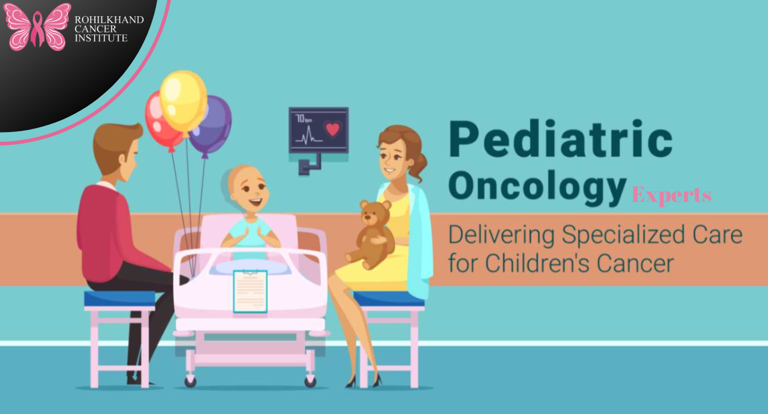 Pediatric oncology experts Bareilly