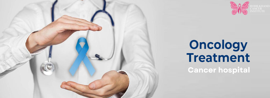 Cancer hospital in bareilly