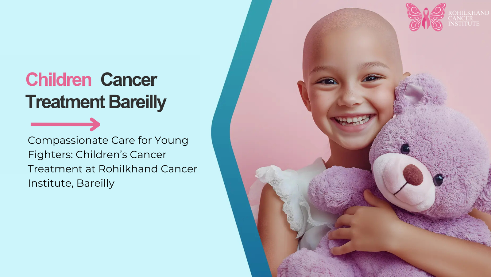Children’s cancer treatment Bareilly