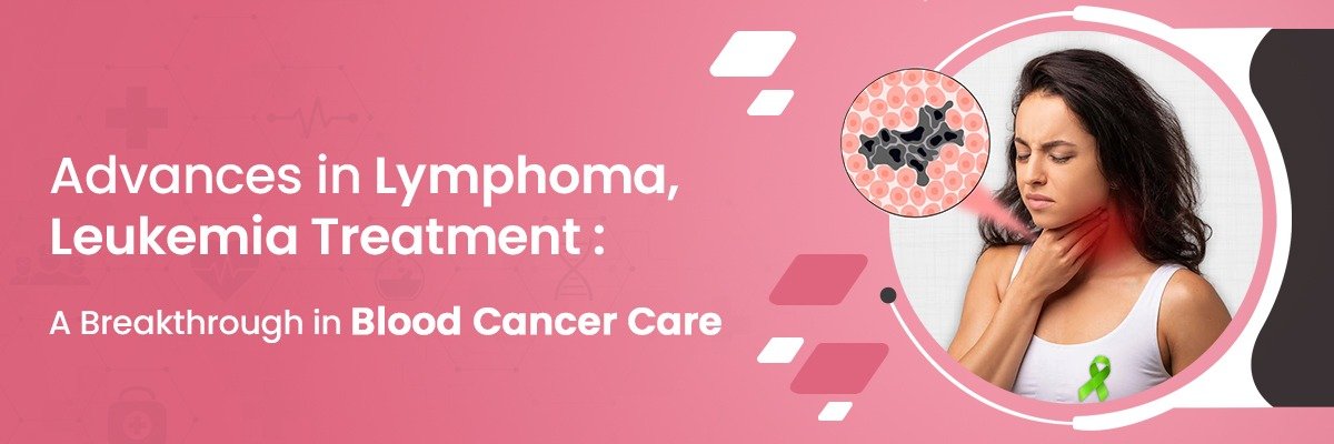 Advanced Leukemia & Lymphoma Treatment in Uttar Pradesh at Rohilkhand Cancer Institute